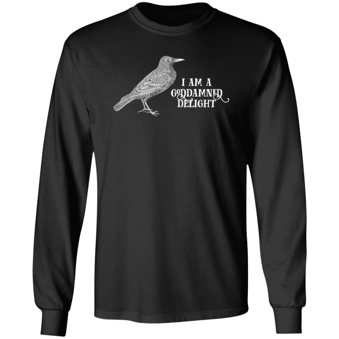 I Am A Goddamned Delight Shirt Effinbirds Store I Am A Goddamned Delight Shirt Hoodie Sweatshirt - Teechipus