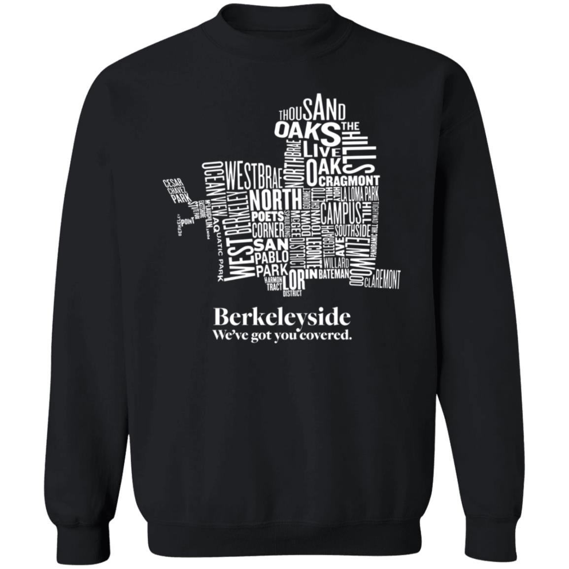 Berkeleyside We've Got You Covered Shirt Store Itysidejournalism Berkeleyside Map Shirt Hoodie Sweatshirt - Teechipus