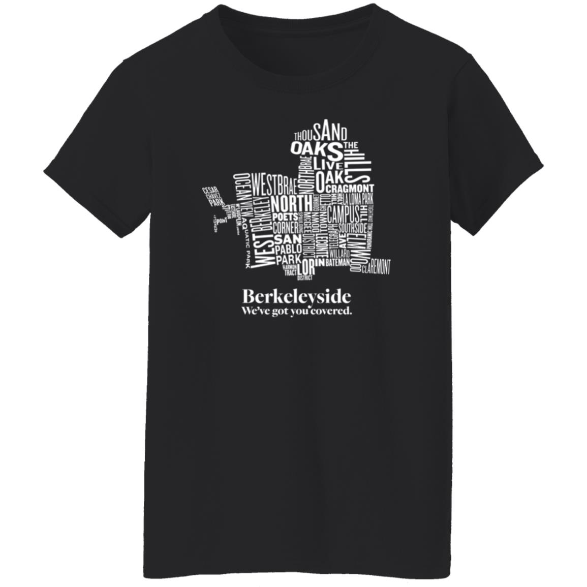 Berkeleyside We've Got You Covered Shirt Store Itysidejournalism Berkeleyside Map Shirt Hoodie Sweatshirt - Teechipus