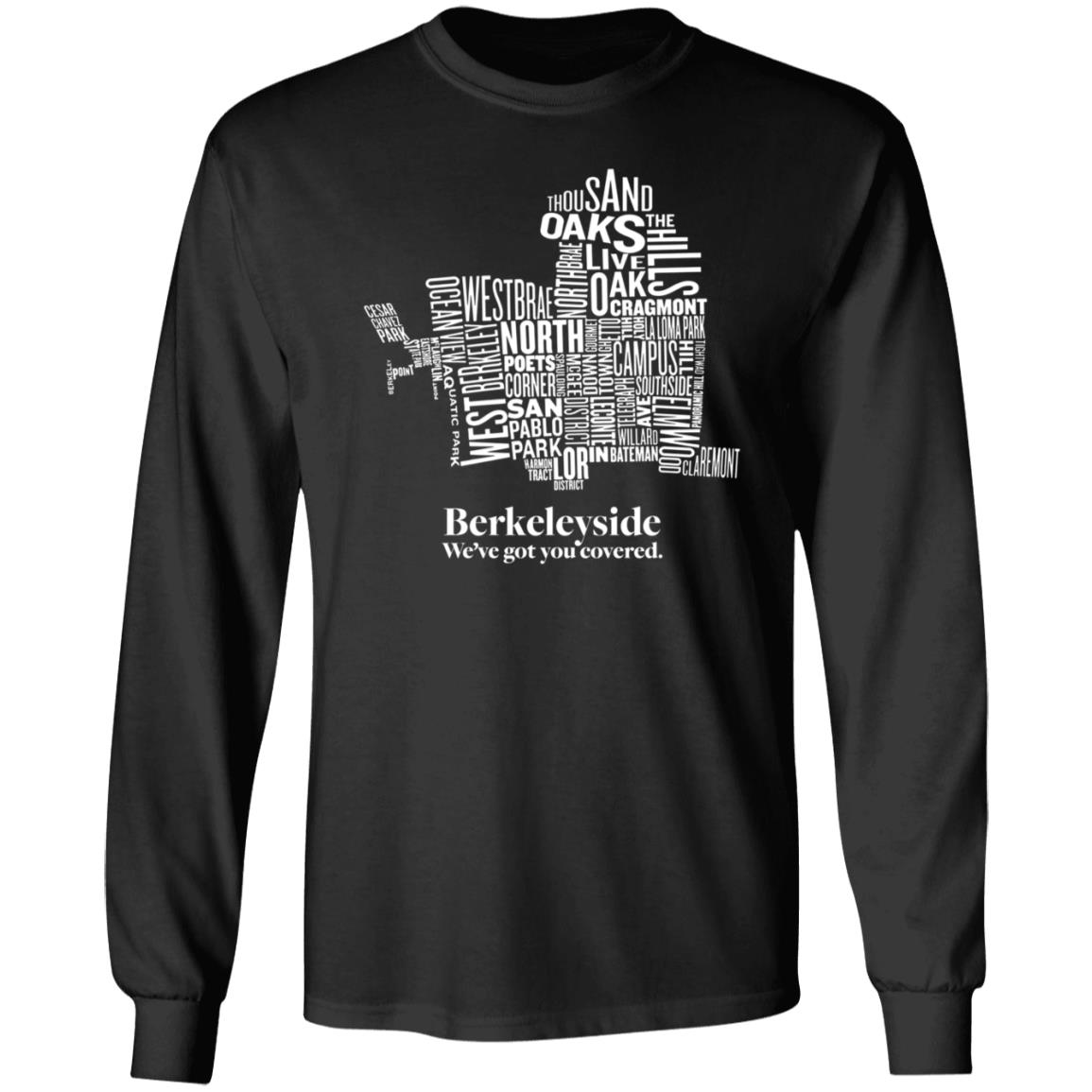 Berkeleyside We've Got You Covered Shirt Store Itysidejournalism Berkeleyside Map Shirt Hoodie Sweatshirt - Teechipus