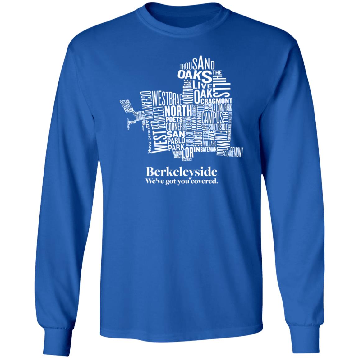 Berkeleyside We've Got You Covered Shirt Store Itysidejournalism Berkeleyside Map Shirt Hoodie Sweatshirt - Teechipus