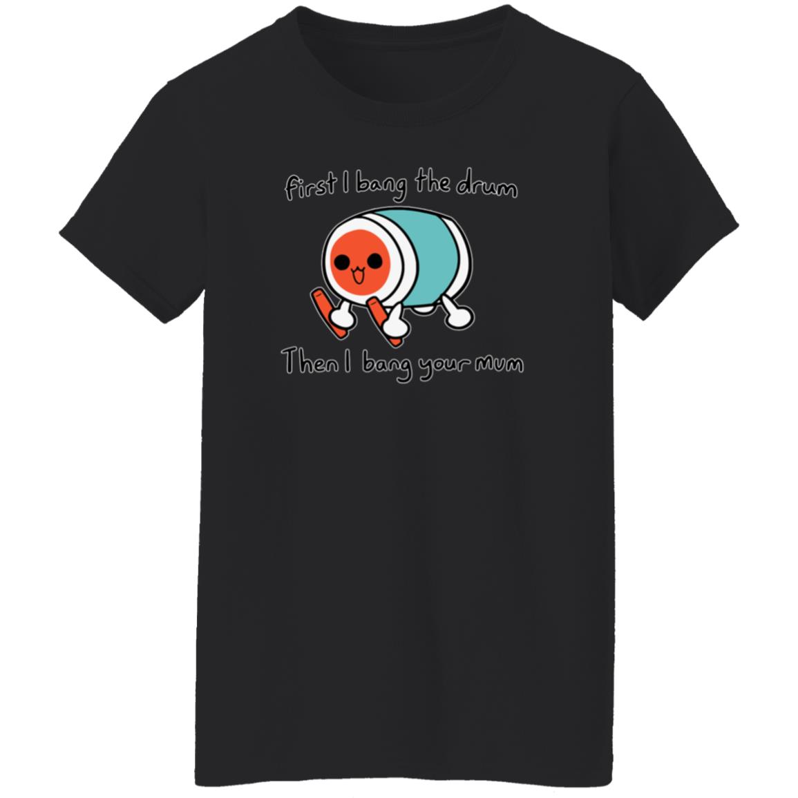 Don Chan Shirt Cheap Ass Gamer Don Chan Shirt Don Chan Taiko No Tatsujin For Your Mum Shirt - Teechipus