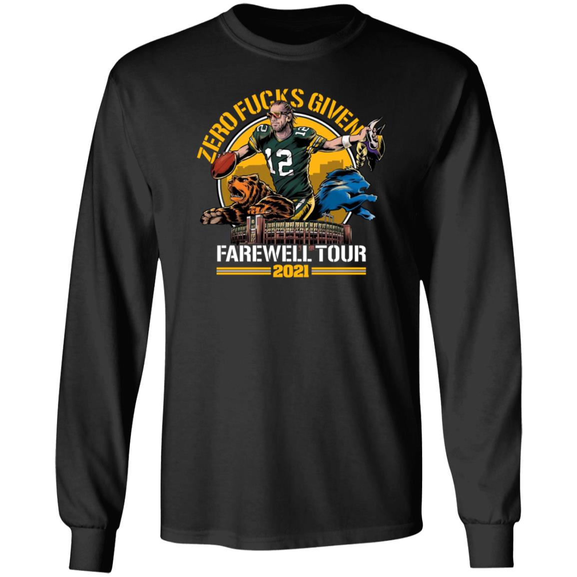 Zero Fucks Given Farewell Tour 2021 Shirt The Wolfsnigs Zero Fucks Given Farewell Tour 2021 Shirts Hoodie Sweatshirt - Teechipus