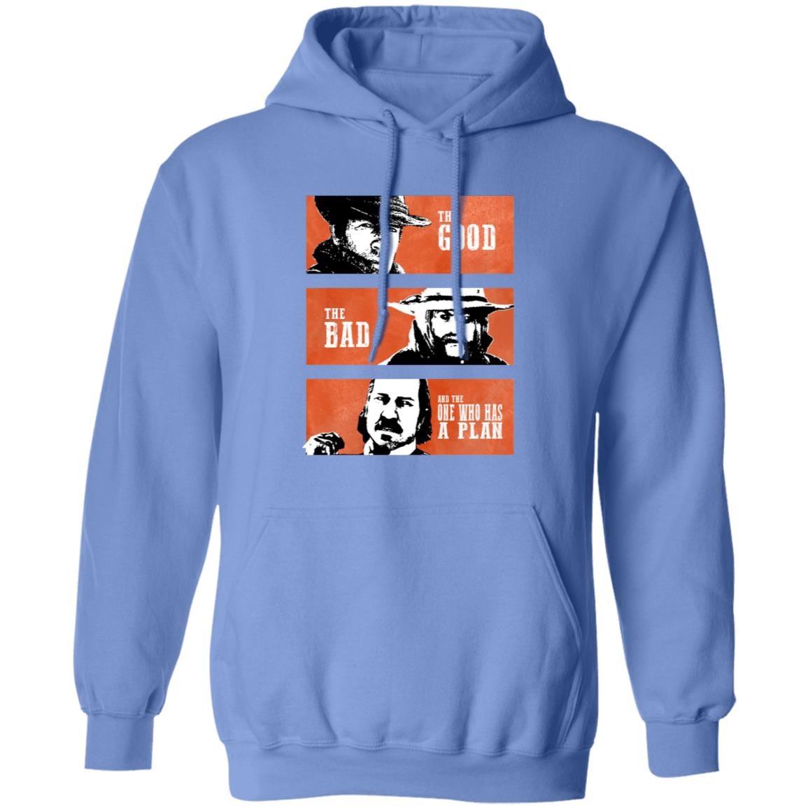 The Good The Bad And The One Who Has A Plan Shirt R Rdr2 The Good The Bad And The One Who Has A Plan Shirt Hoodie Sweatshirt - Teechipus