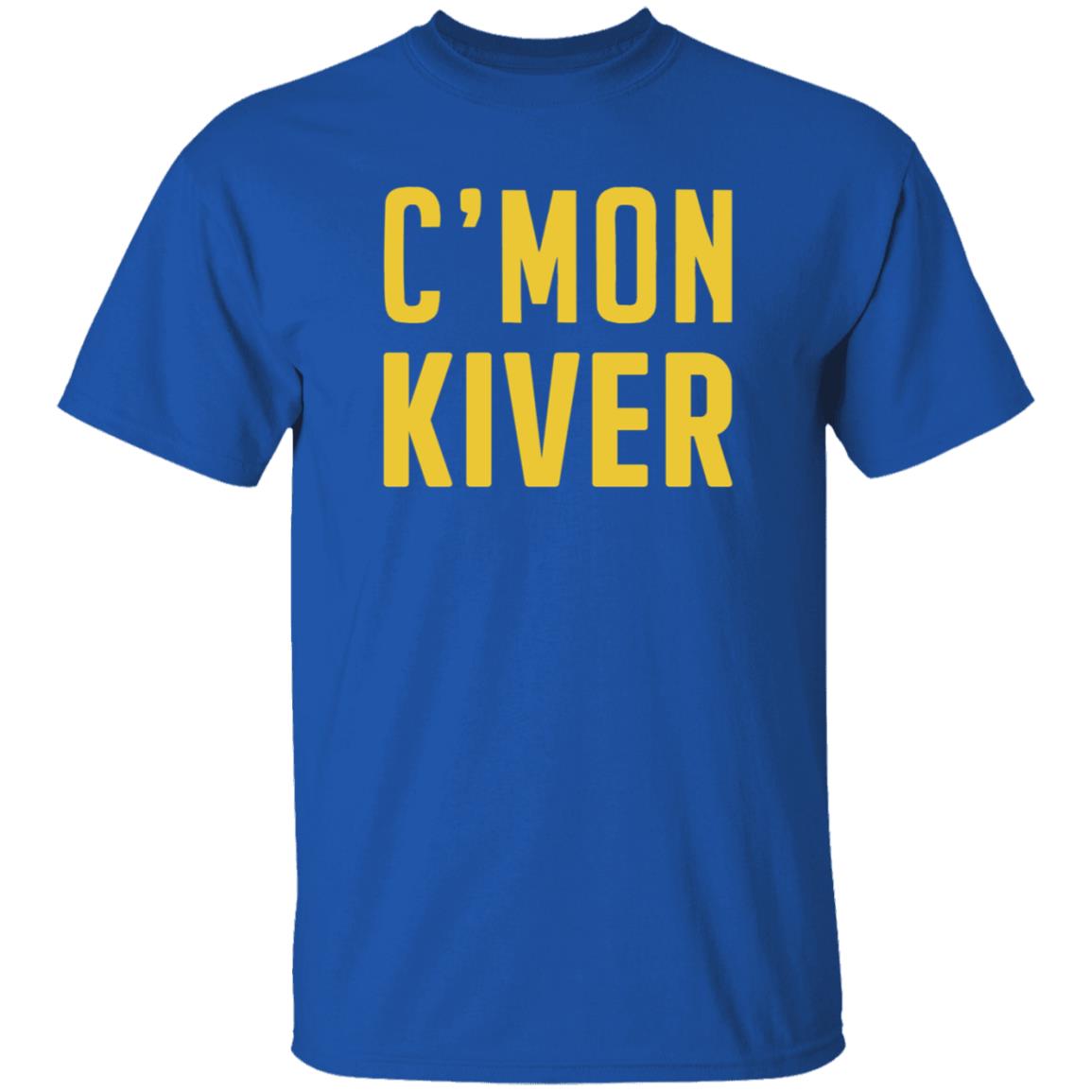 Cmon Kiver Shirt Official Cmon Kiver Shirt Jelly Cmon Kiver Shirt - Teechipus
