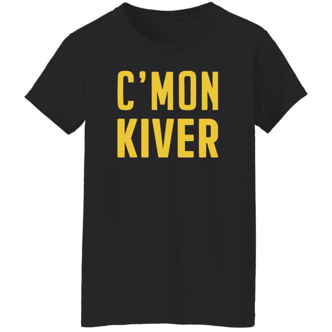 Cmon Kiver Shirt Official Cmon Kiver Shirt Jelly Cmon Kiver Shirt - Teechipus