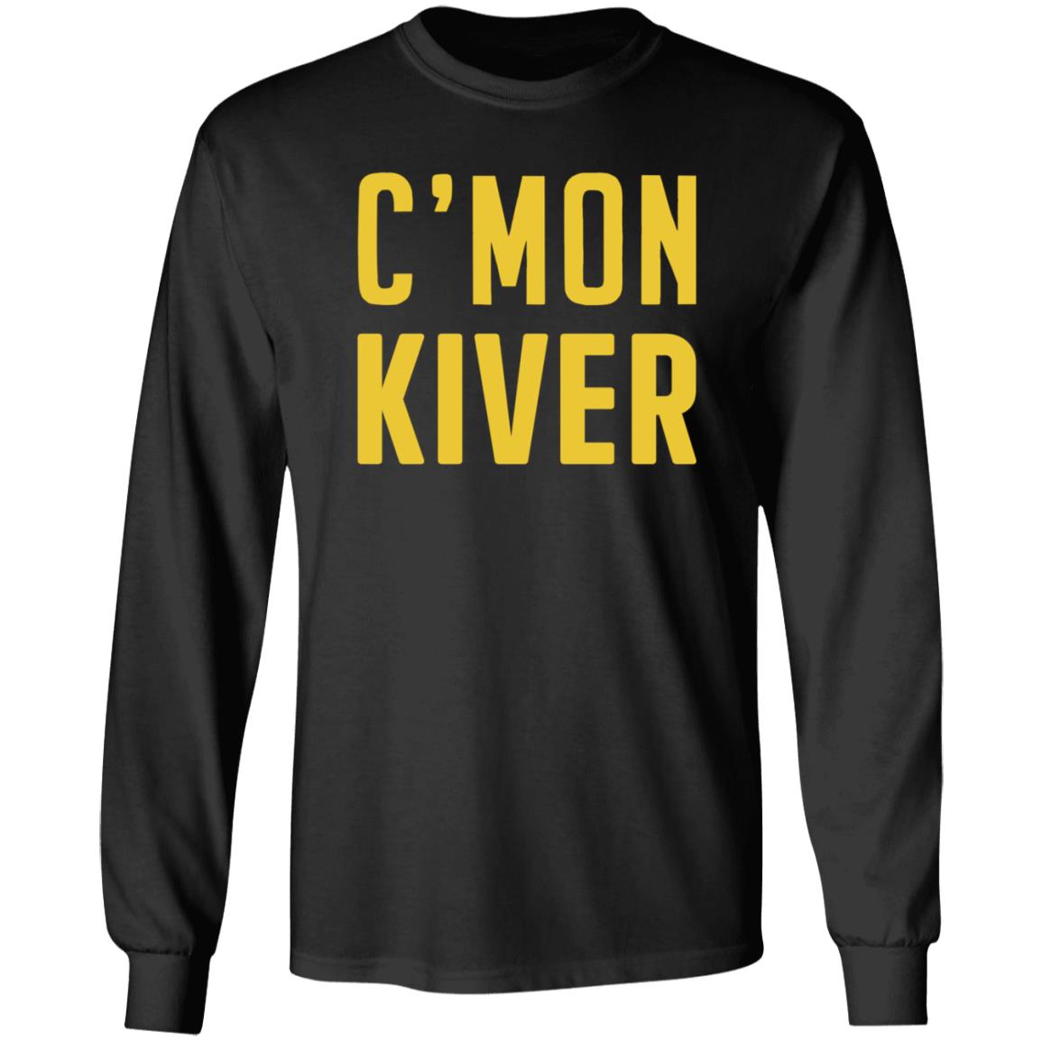 Cmon Kiver Shirt Official Cmon Kiver Shirt Jelly Cmon Kiver Shirt - Teechipus
