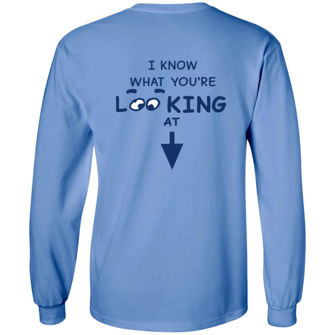 I Know What You're Looking At Shirt Hungdltexan I Know What You're Looking At Shirt - Teechipus