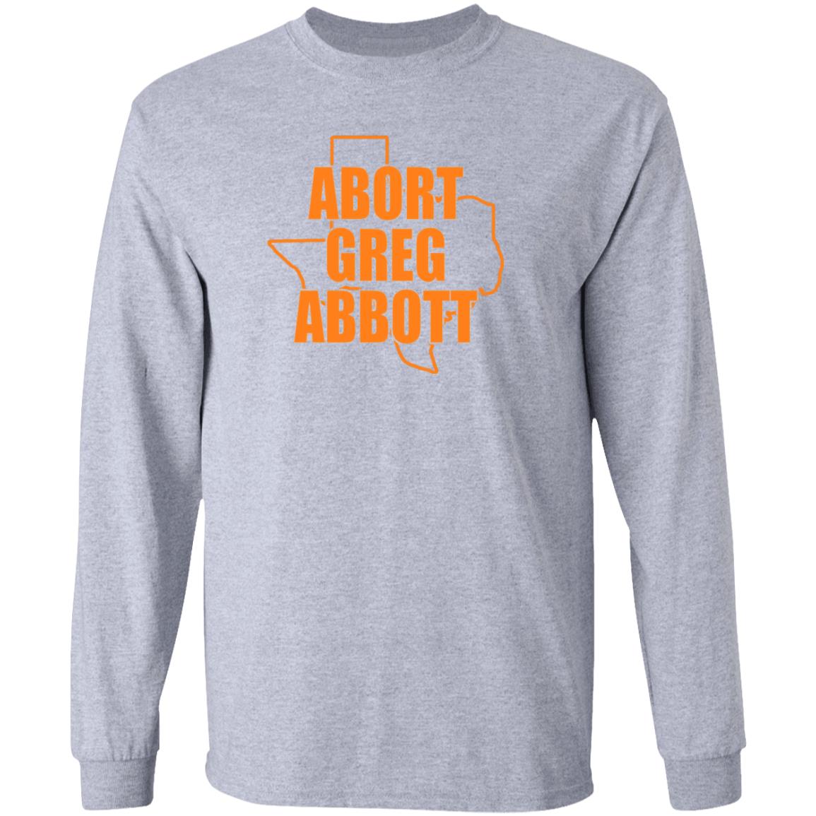 Abort Greg Abbott Shirt Texas Abort Greg Abbott Shirt Ban Off Our Bodies Shirt - Teechipus