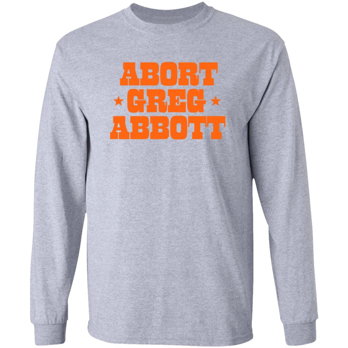 Abort Greg Abbott Shirt Texas Ban Off Our Bodies Shirt - Teechipus