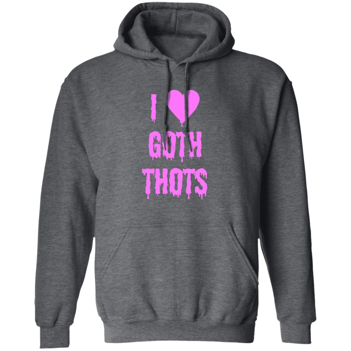 Hauntless Merch I Love Goth Thots Shirt Malcolm I Love Goth Thots Shirt Hoodie Sweatshirt - Teechipus