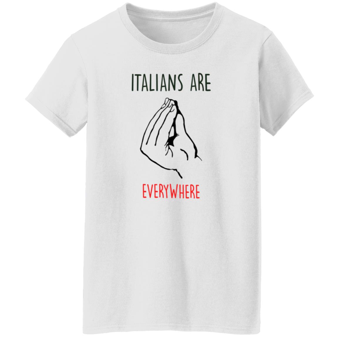 Italians Are Everywhere Shirt Guy Freire Italians Are Everywhere Shirt - Teechipus