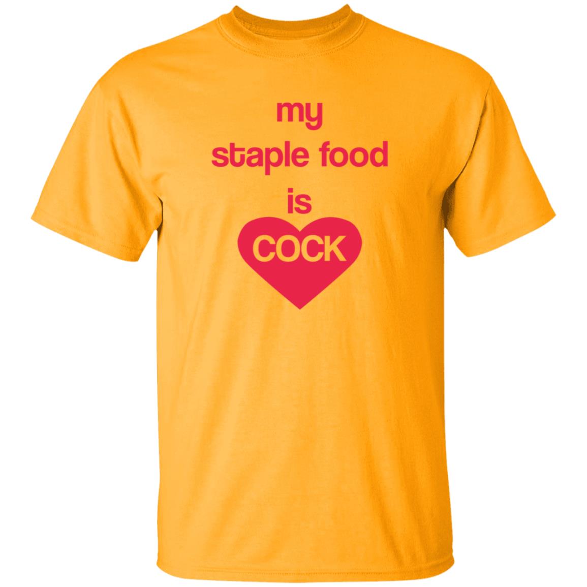 My Staple Food Is Cock Shirt Remanedur My Staple Food Is Cock Shirt - Teechipus