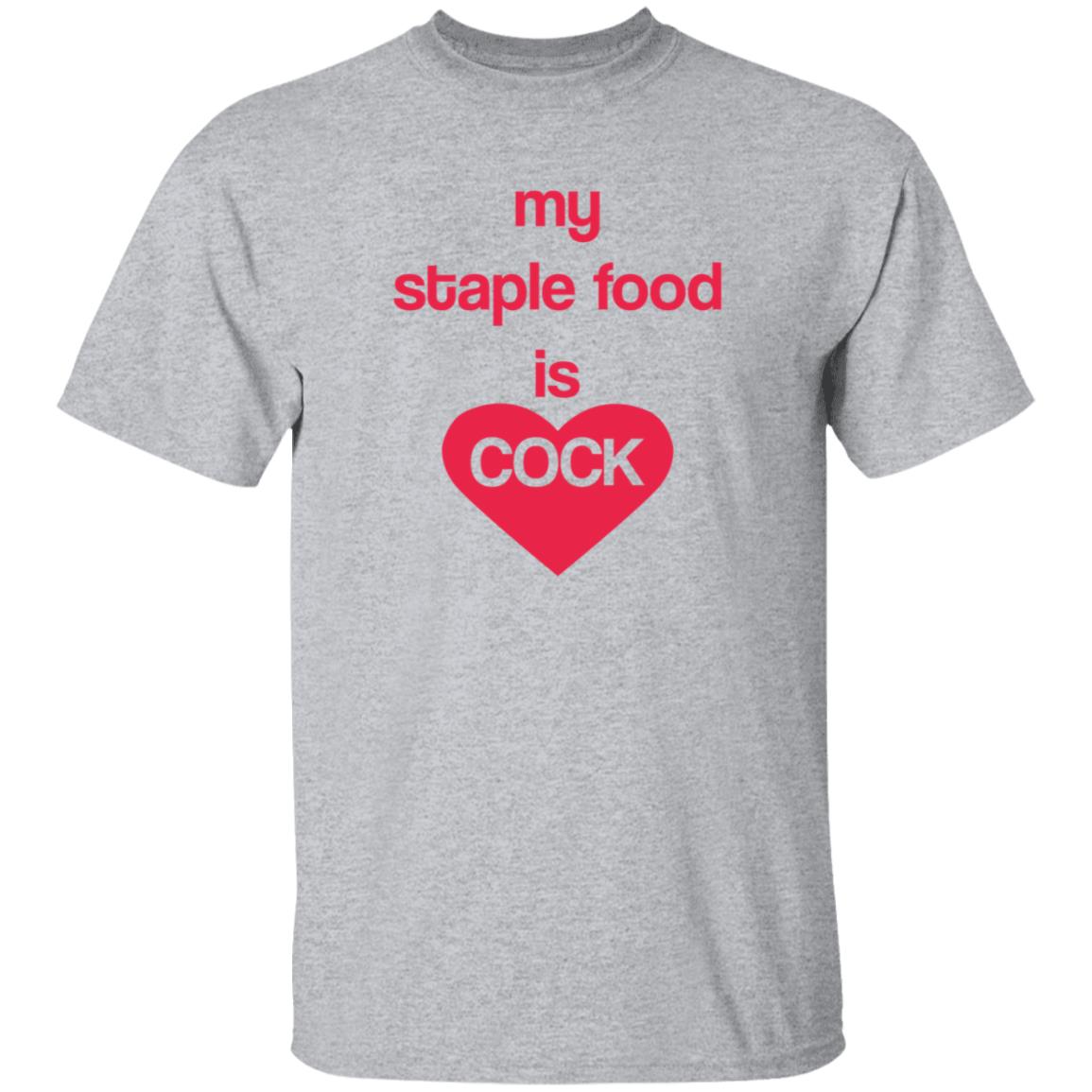 My Staple Food Is Cock Shirt Remanedur My Staple Food Is Cock Shirt - Teechipus