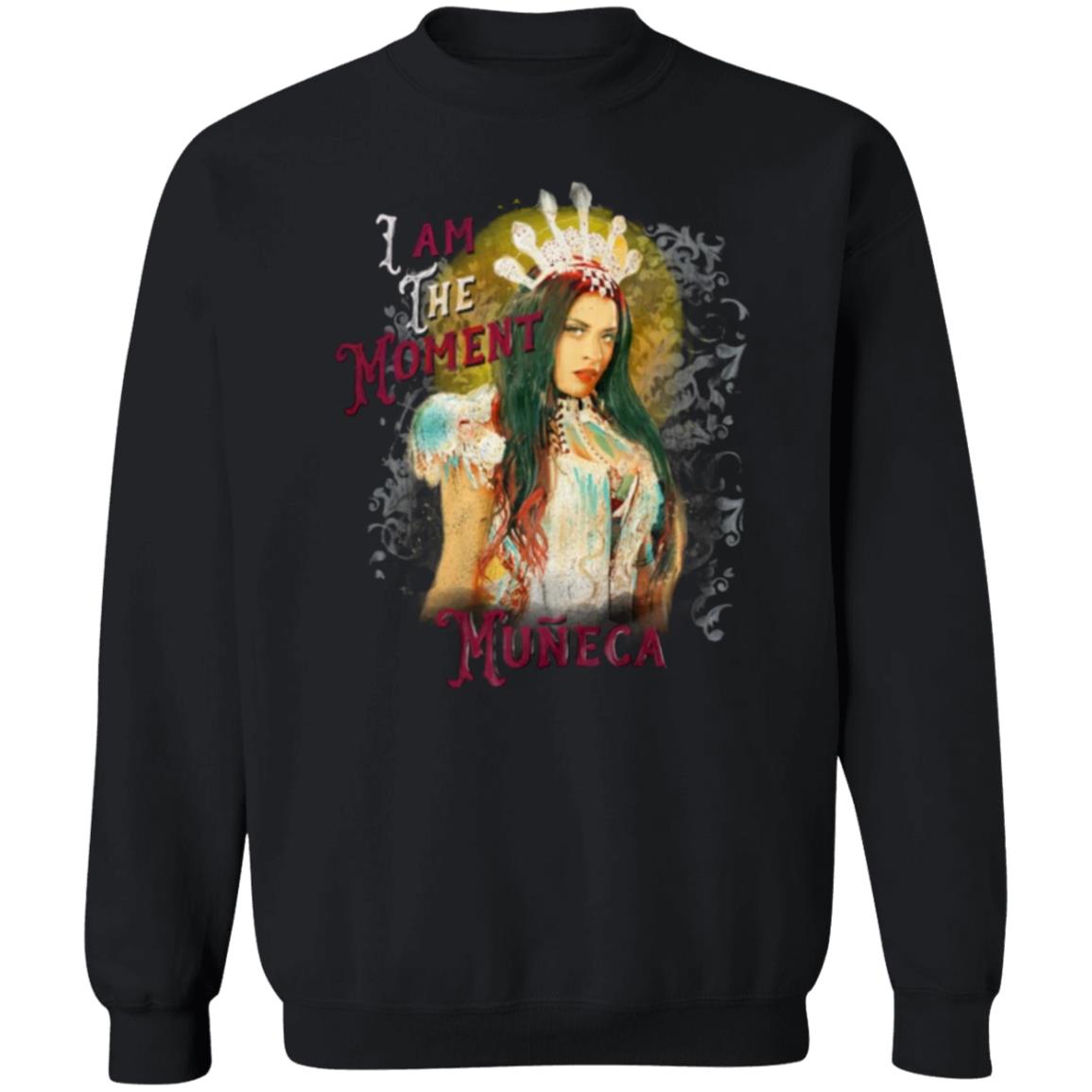 I Am The Moment Muneca Shirt Soleclipso Zelina Vega I Am The Moment Shirt Hoodie Sweatshirt - Teechipus
