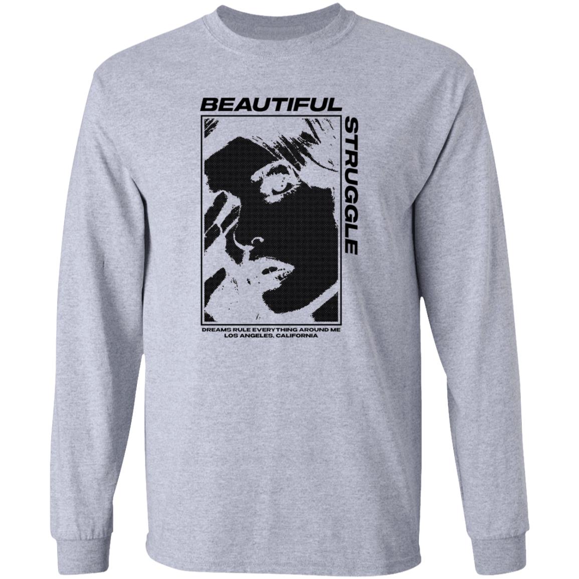 Beautiful Struggle Hoodie Kruzadar Beautiful Struggle Premium Soft Shirt Hoodie Sweatshirt - Teechipus