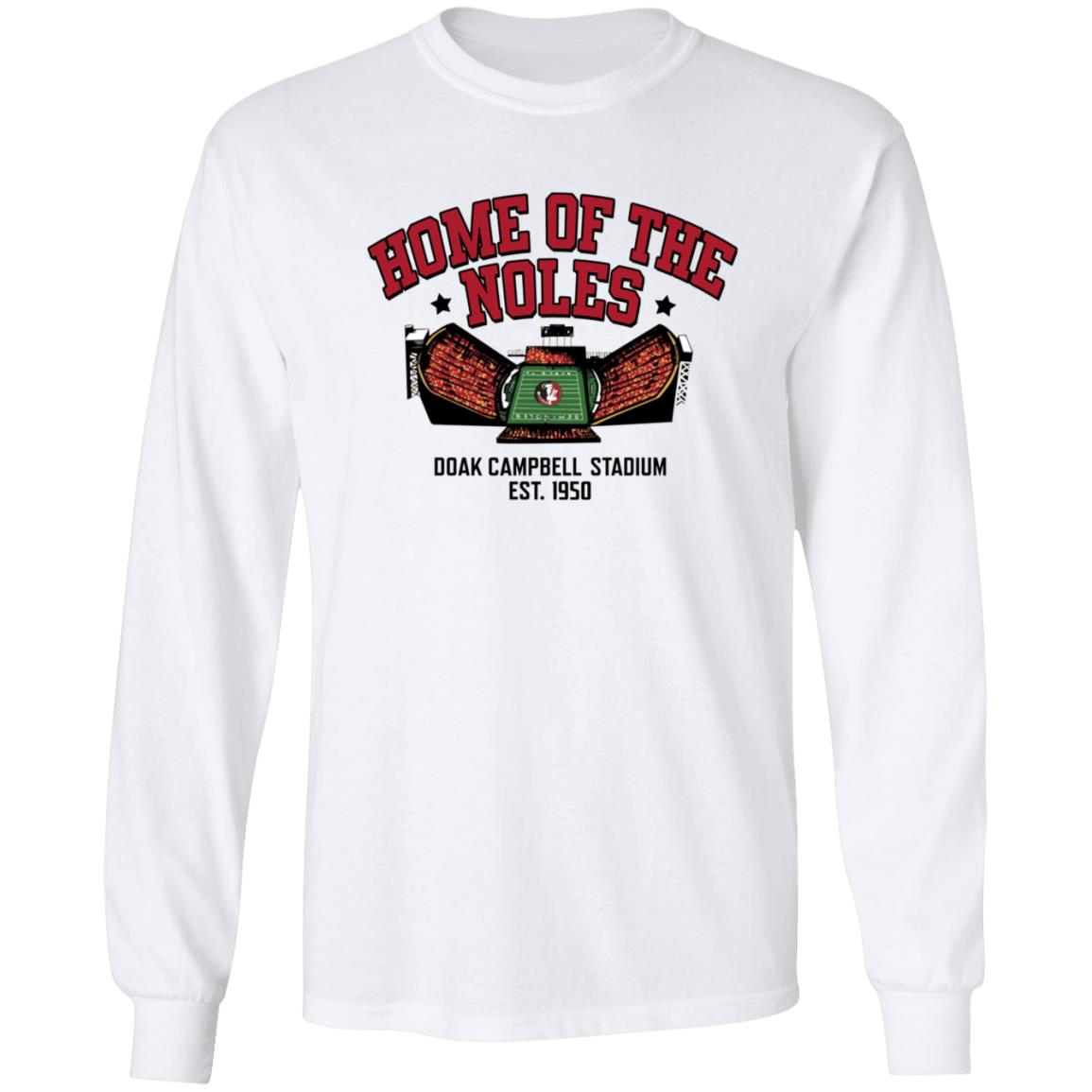 Home Of The Noles Doak Campbell Stadium Shirt Homefield Apparel - Teechipus
