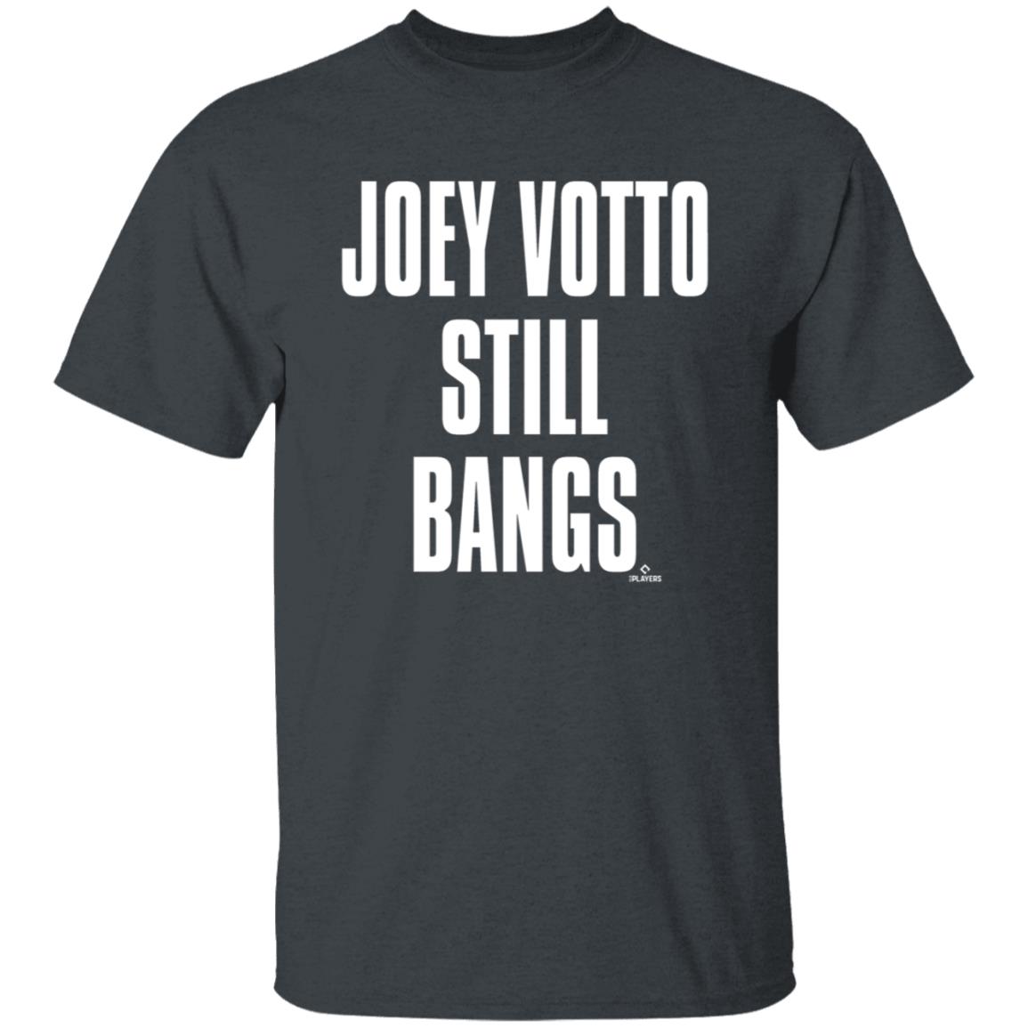 Joey Votto Still Bangs Shirt Homage Store Cincinnati Red Joey Votto Shirt - Teechipus