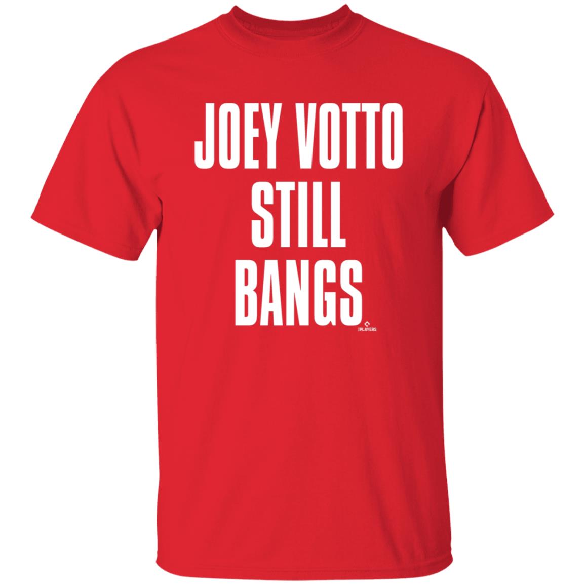 Joey Votto Still Bangs Shirt Homage Store Cincinnati Red Joey Votto Shirt - Teechipus