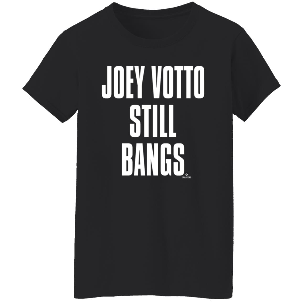 Joey Votto Still Bangs Shirt Homage Store Cincinnati Red Joey Votto Shirt - Teechipus