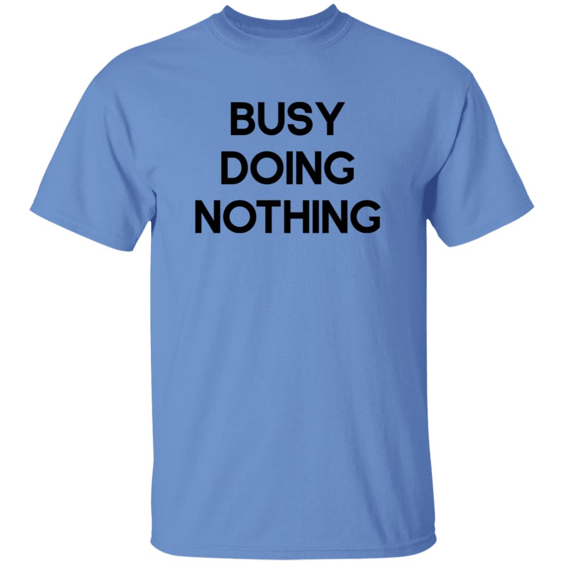 Busy Doing Nothing Shirt Diegoxsandy Busy Doing Nothing Shirt - Teechipus