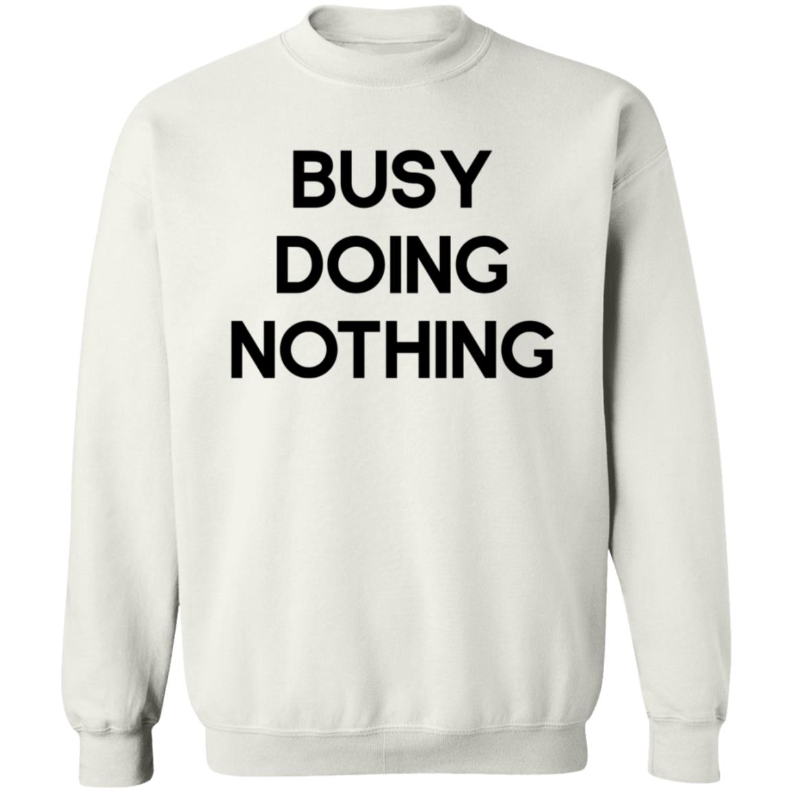 Busy Doing Nothing Shirt Diegoxsandy Busy Doing Nothing Shirt - Teechipus