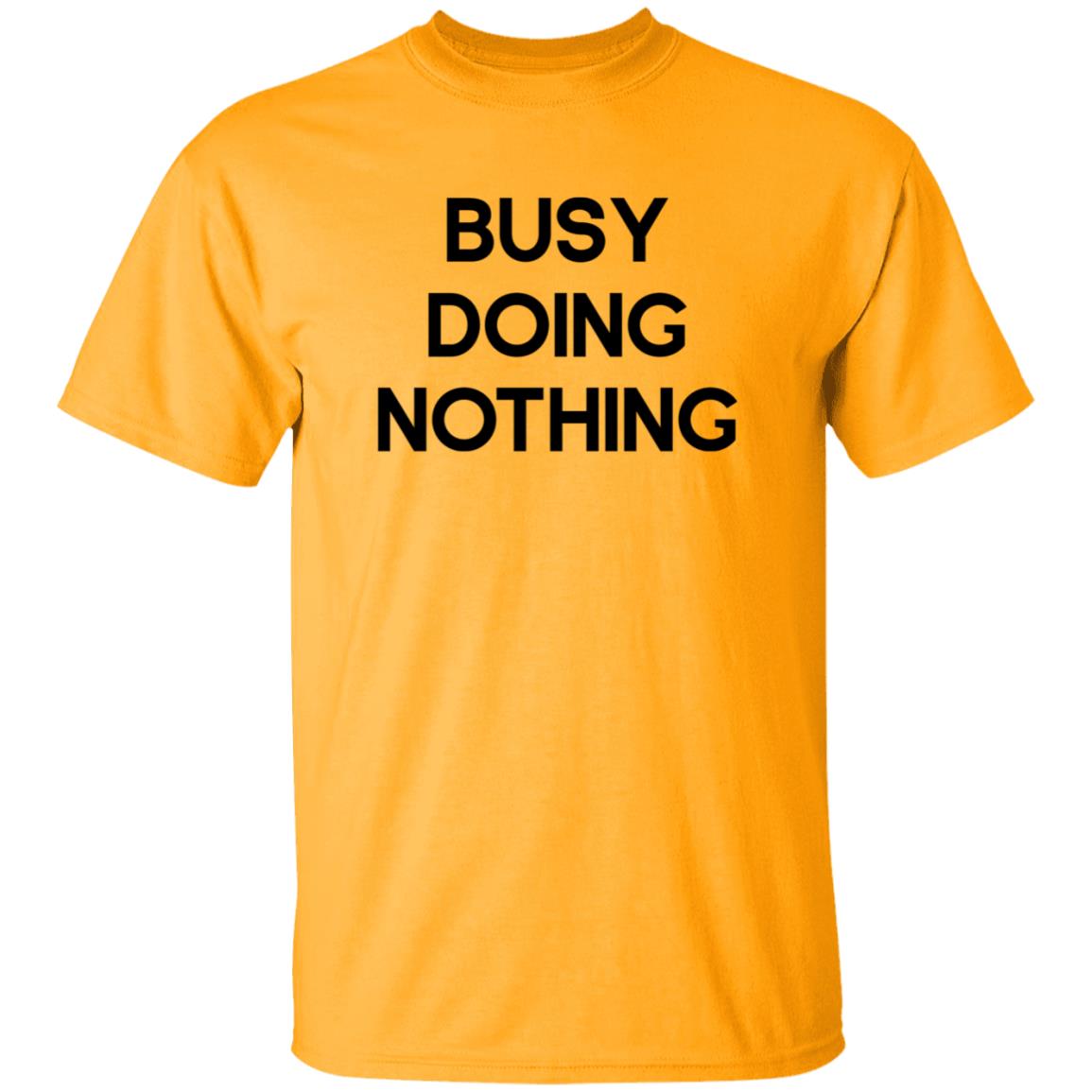 Busy Doing Nothing Shirt Diegoxsandy Busy Doing Nothing Shirt - Teechipus