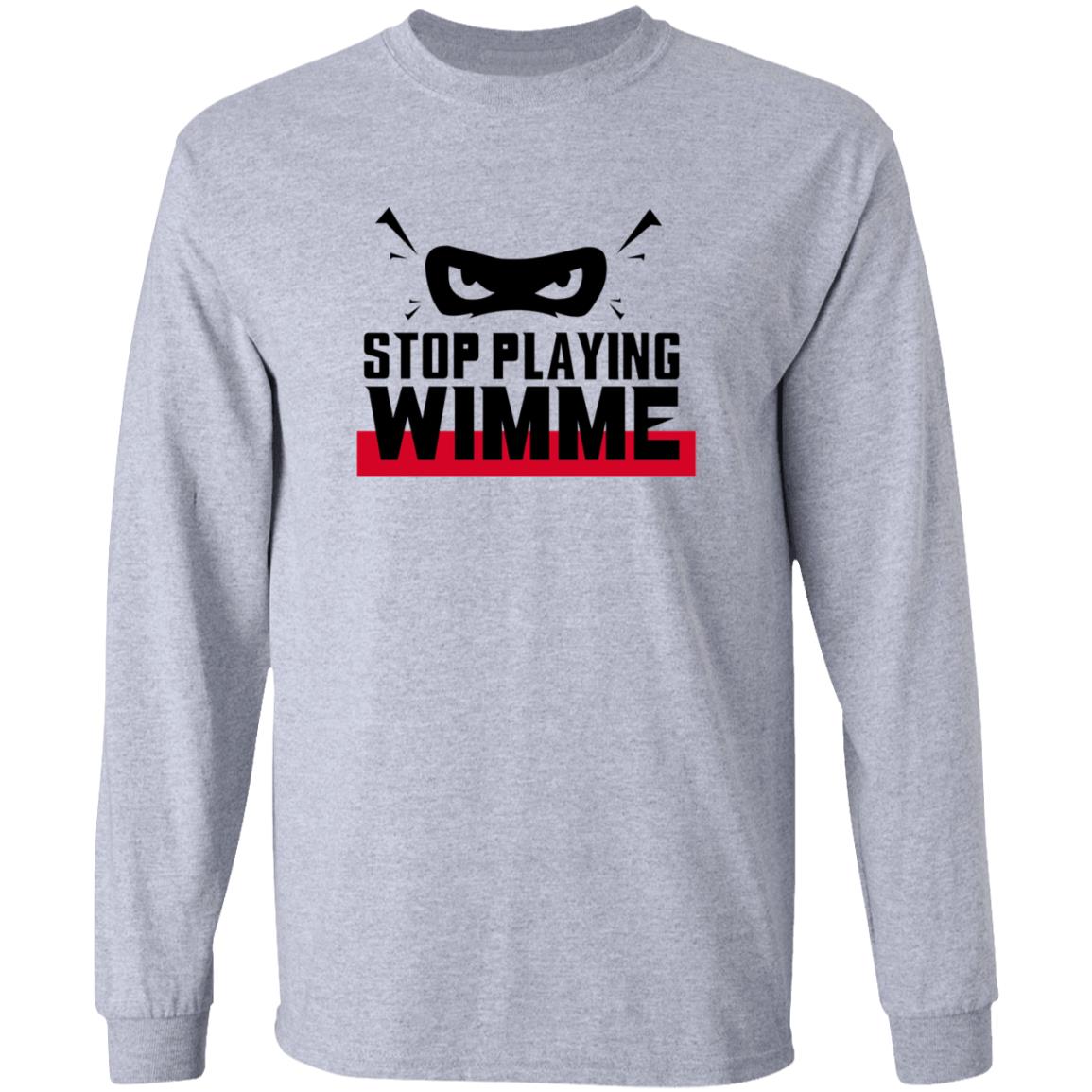 Stop Playing Wimme Shirt Michael Ebuka Ngene Stop Playing Wimme Shirt - Teechipus