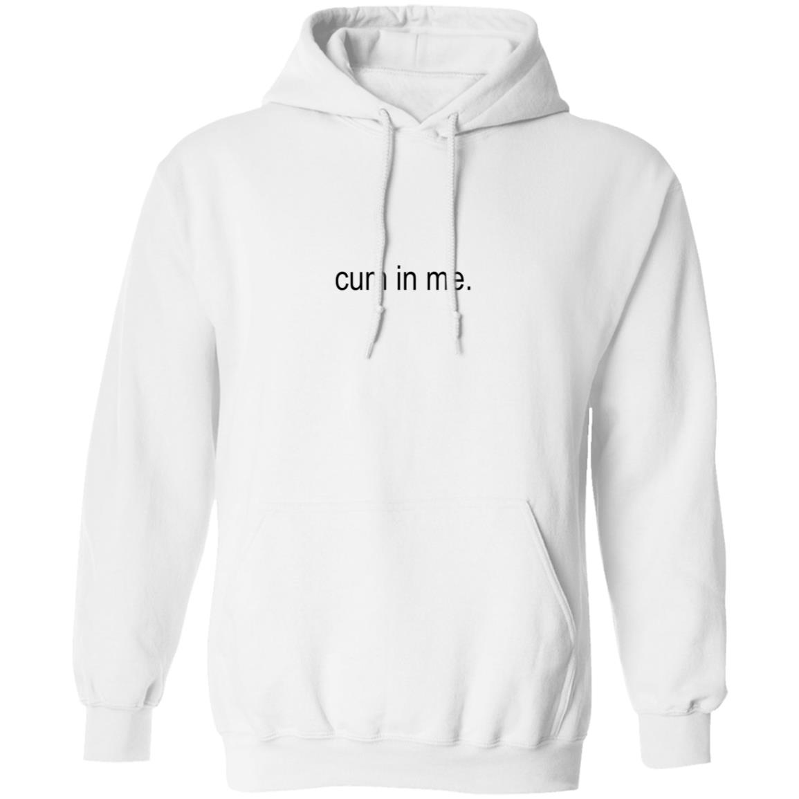 Cum In Me Shirt Wheatskins Cum In Me Shirt Hoodie Sweatshirt - Teechipus