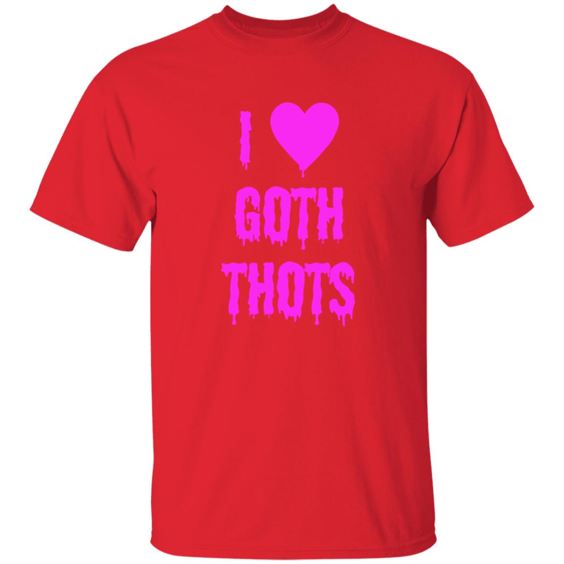 I Love Goth Thots Shirt Hauntless Store Merch - Teechipus