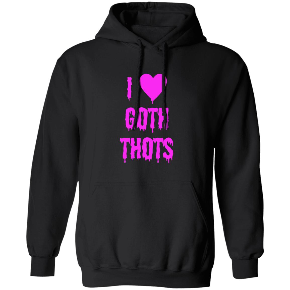 I Love Goth Thots Shirt Hauntless Store Merch - Teechipus