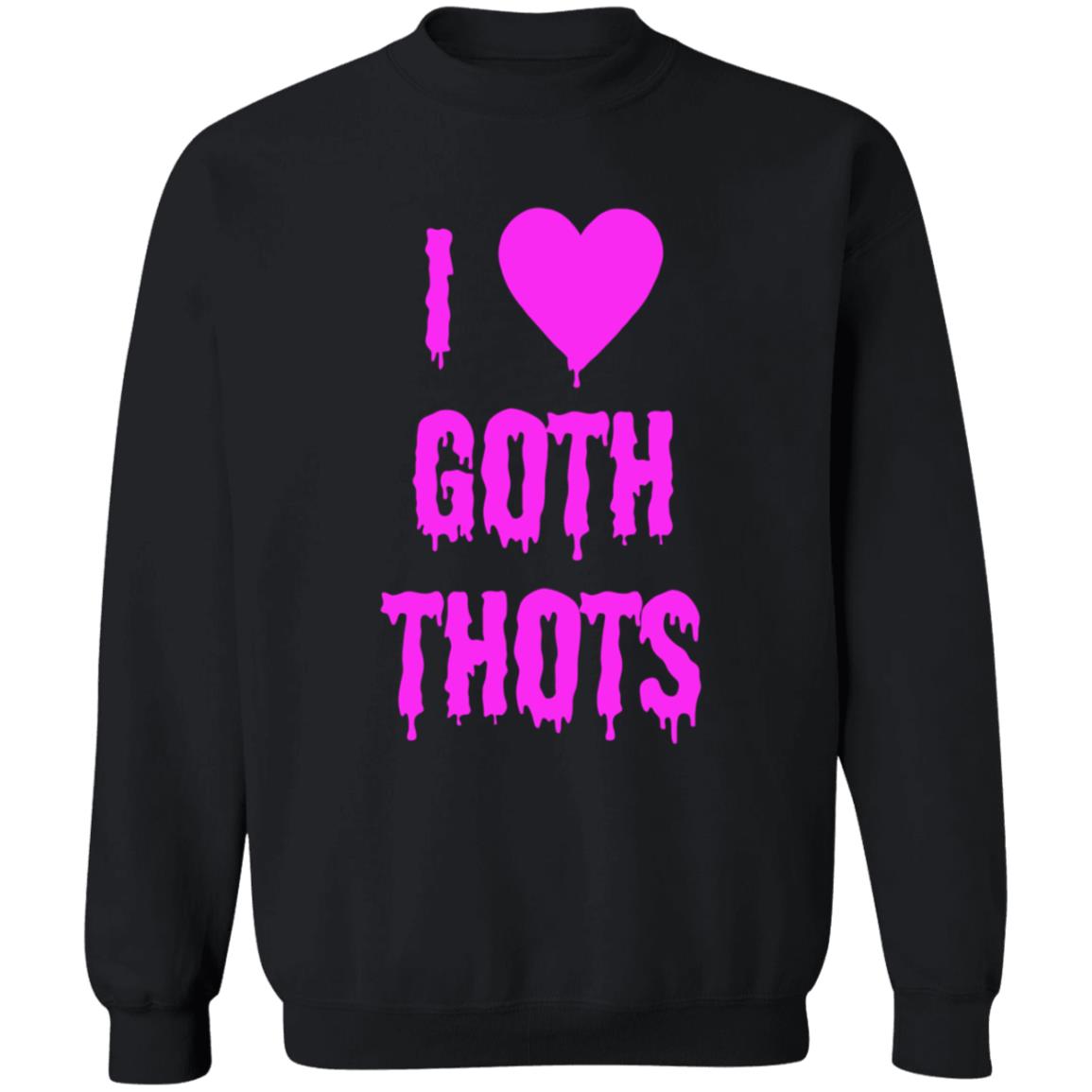 I Love Goth Thots Shirt Hauntless Store Merch - Teechipus