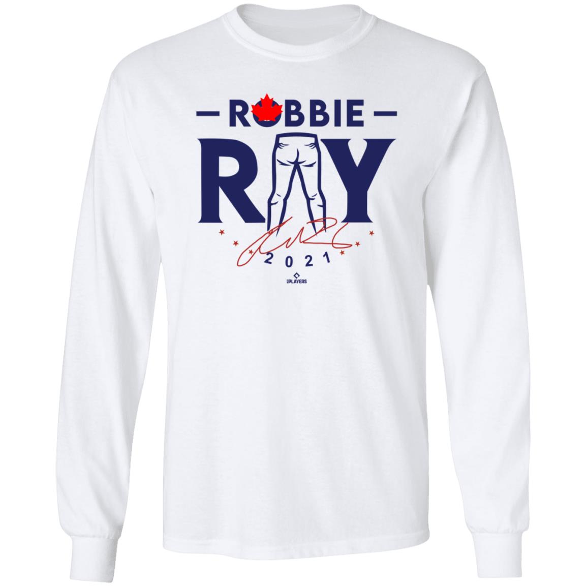 Robbie Ray Shirt Toronto Baseball Robbie Ray Tight Pants Shirt - Teechipus