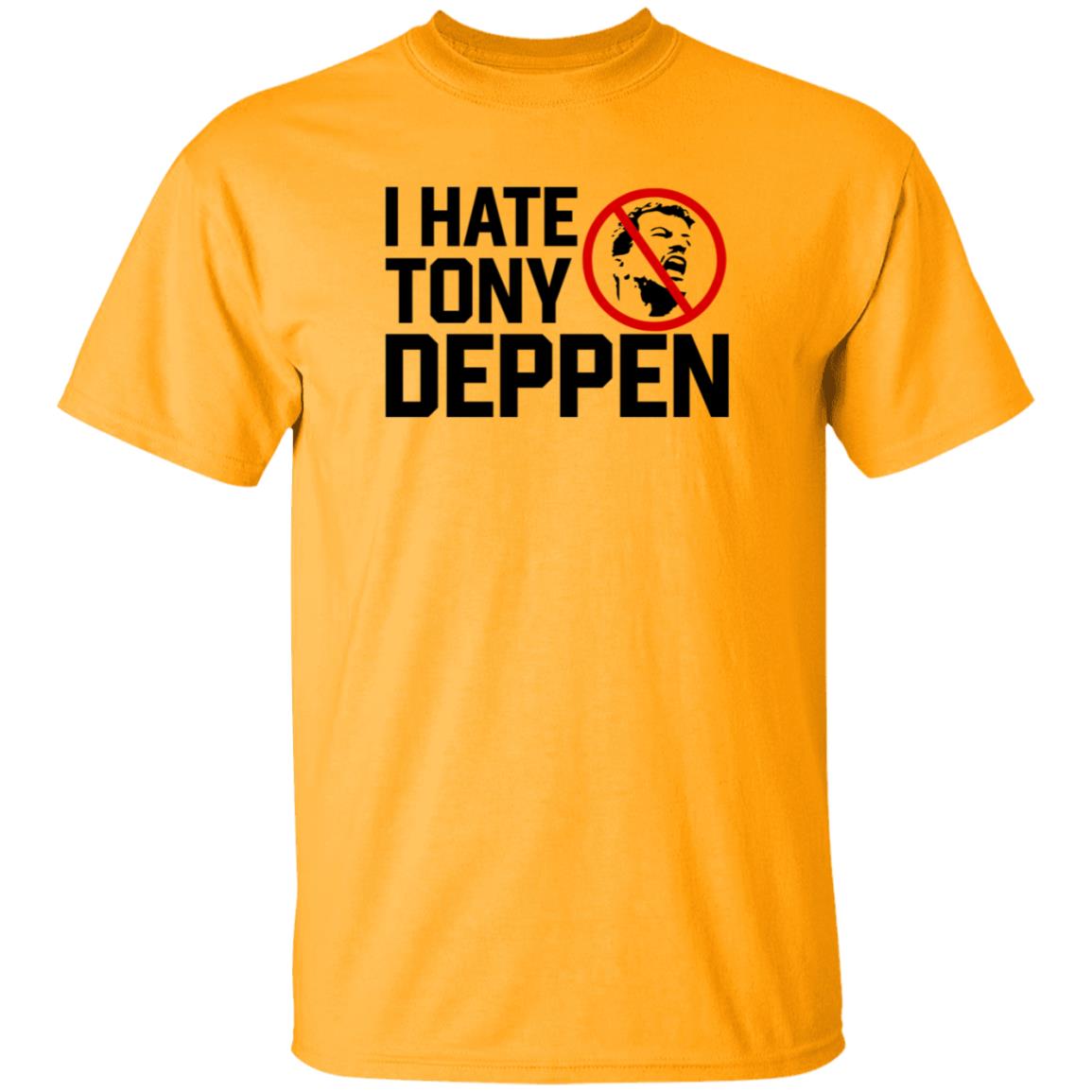 I Hate Tony Deppen Shirt Gamechangerwrestling I Hate Tony Deppen Shirt Hoodie Sweatshirt - Teechipus
