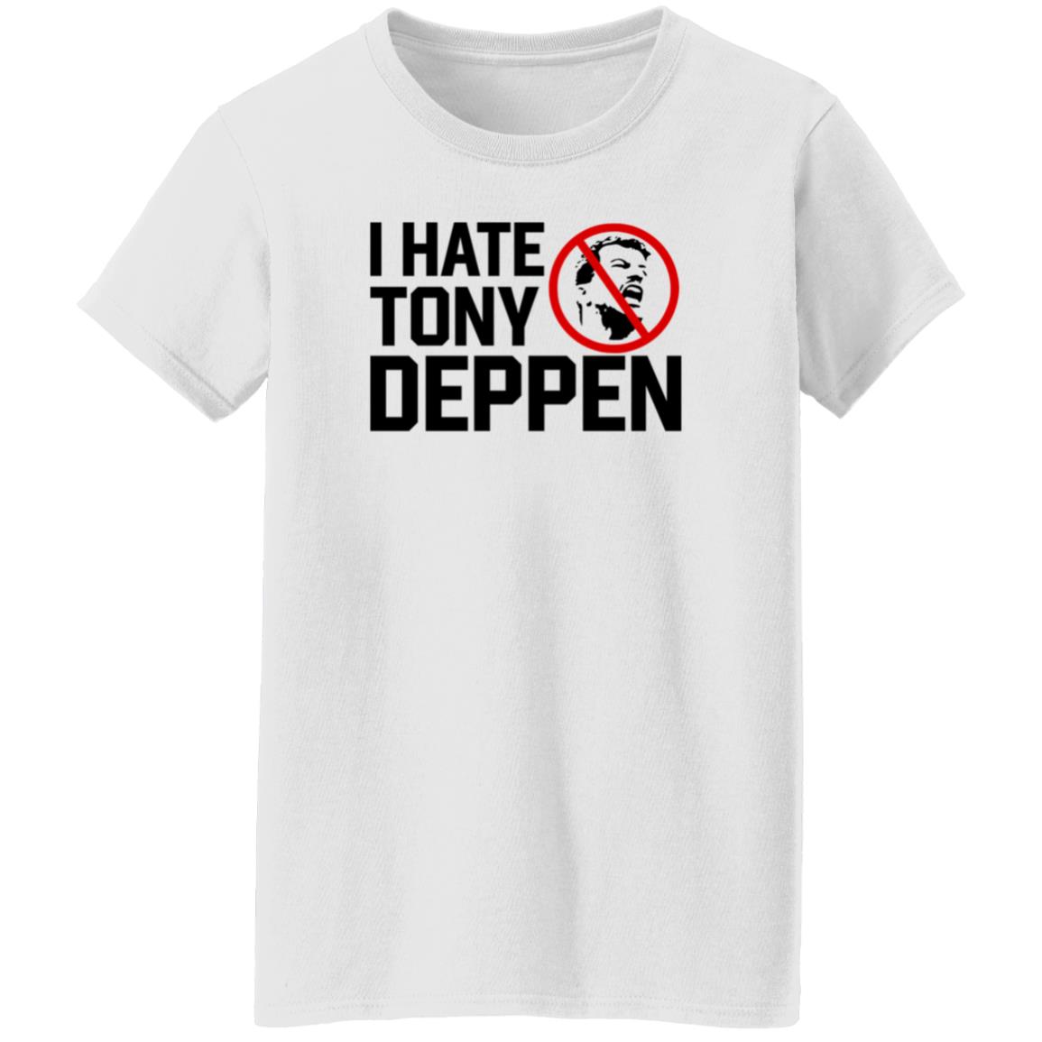 I Hate Tony Deppen Shirt Gamechangerwrestling I Hate Tony Deppen Shirt Hoodie Sweatshirt - Teechipus