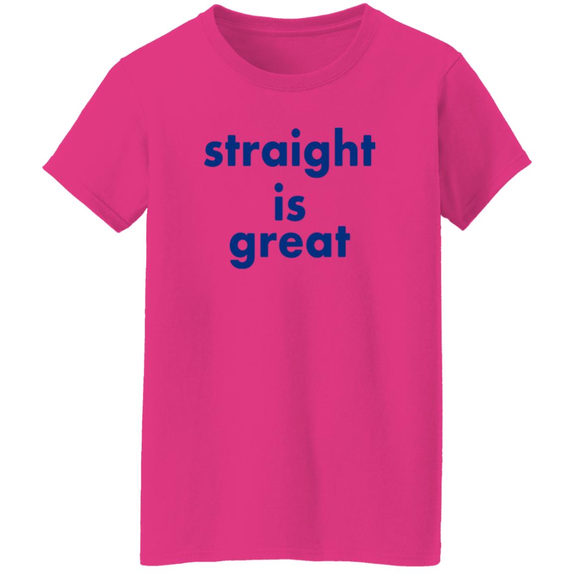 Straight Is Great Shirt Caleb Hearon Straight Is Great Shirt - Teechipus