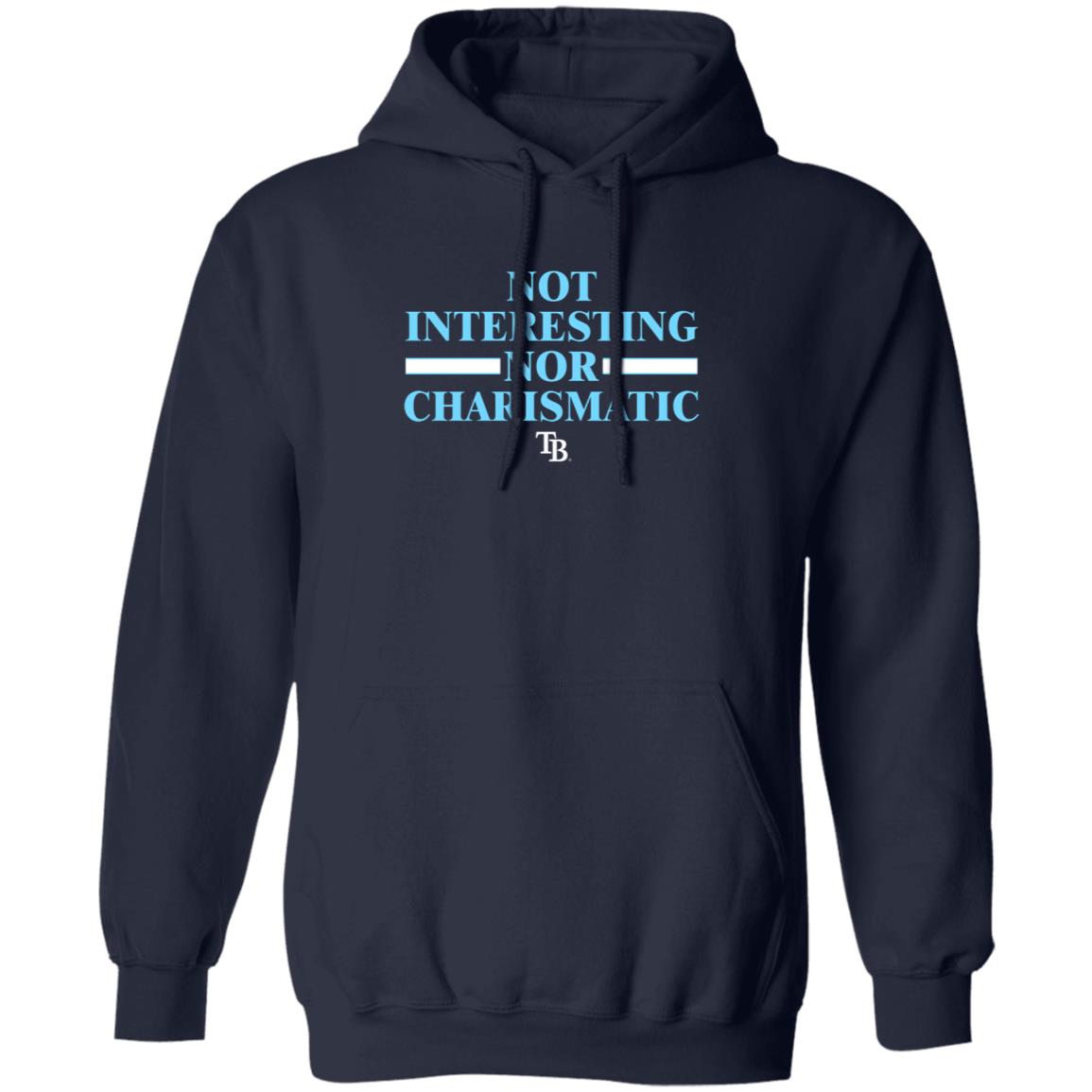 Not Interesting Nor Charismatic Shirt Tampa Bay Rays - Teechipus
