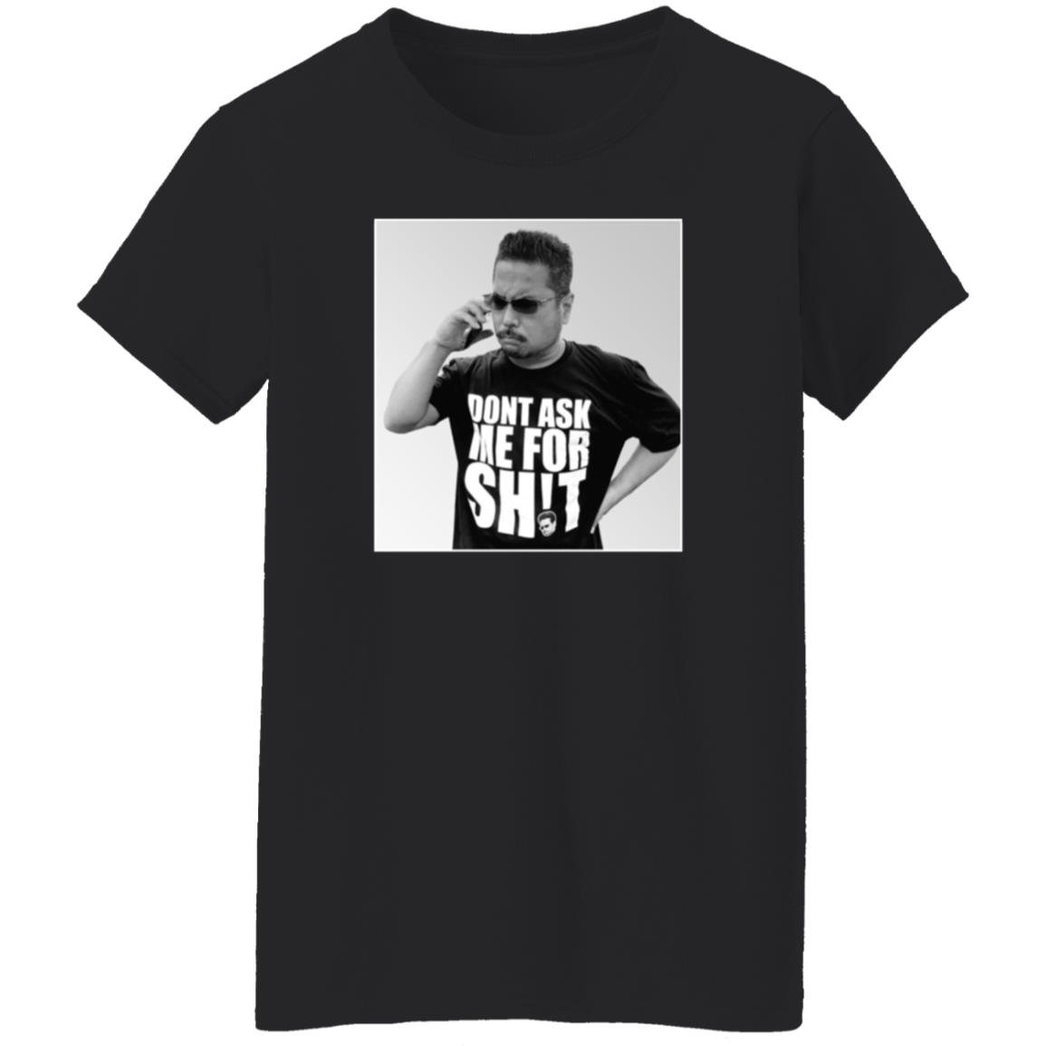 Dont Ask Me For Shit Shirt 10 0 Merch Ten O Damfs 2021 Shirt Tenomedia Shirt Hoodie Sweatshirt - Teechipus