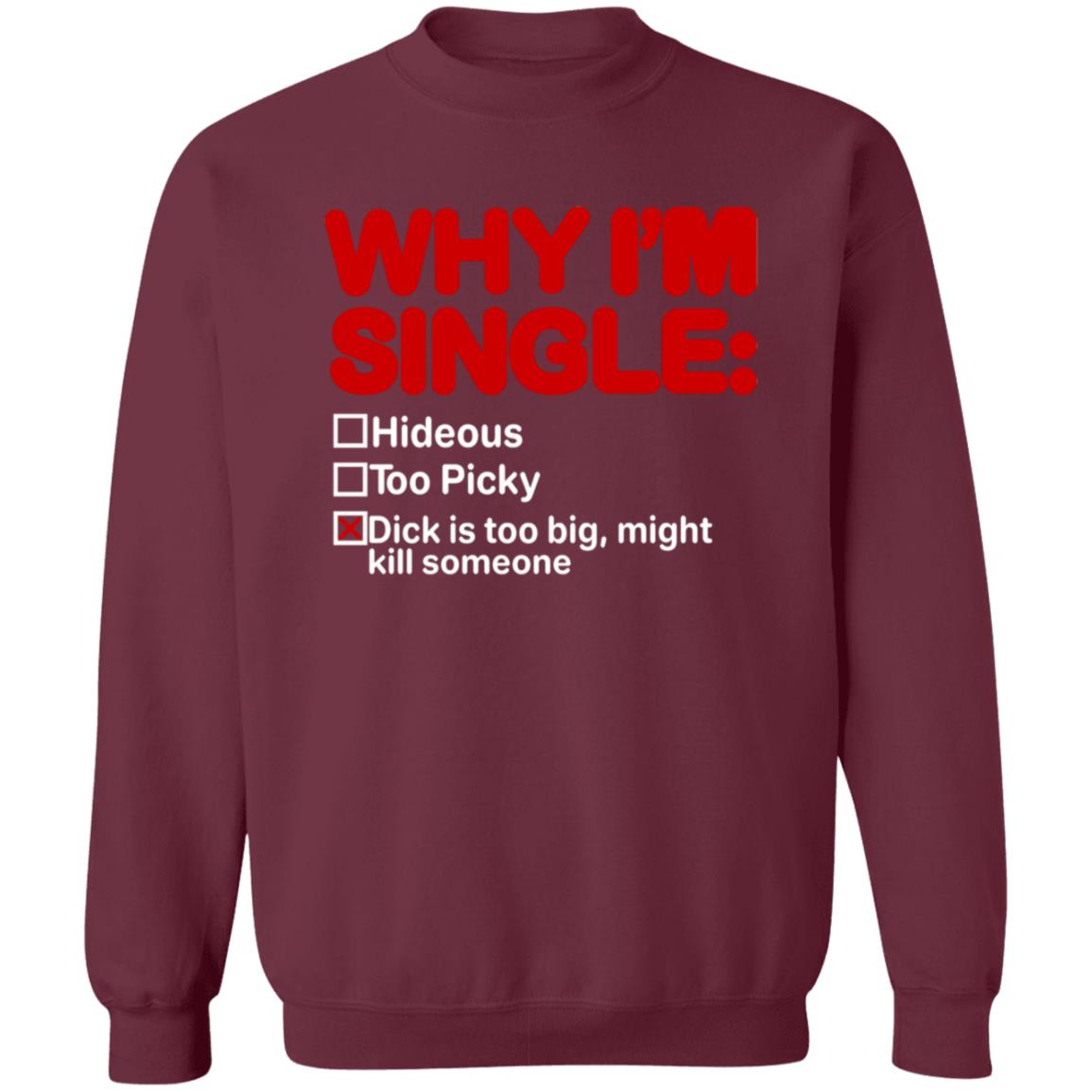 Why I'm Single Hideous Too Picky Shirt Meme69view Why I'm Single Hideous Too Picky Shirt - Teechipus