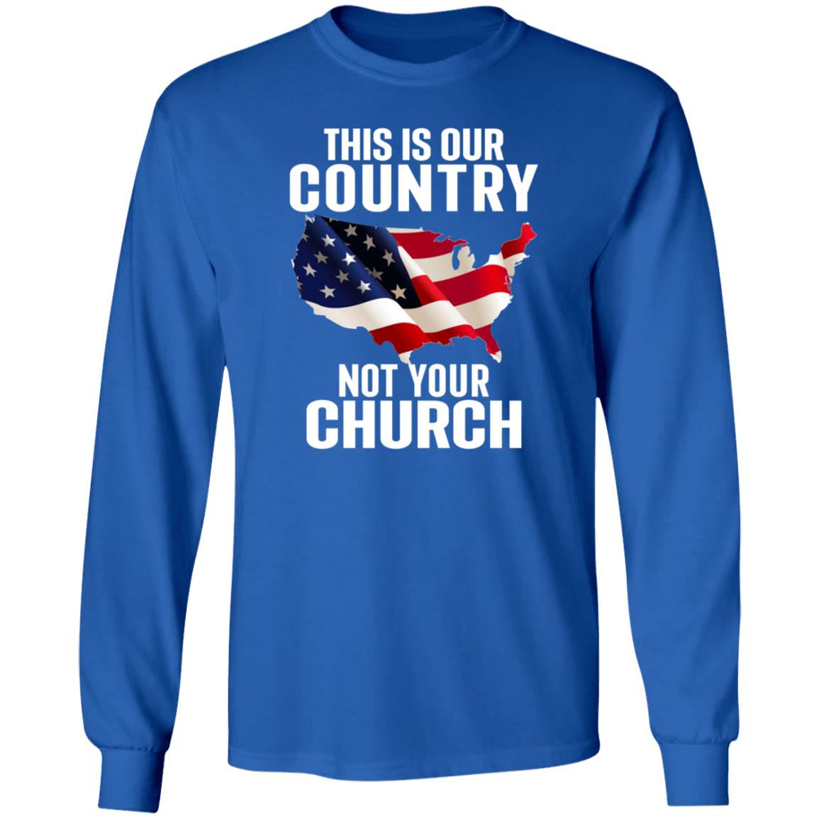 This Is Our Country Not Your Church Shirt Atheist Church Flag This Is Our Country Not Your Church Shirt Hoodie Sweatshirt - Teechipus