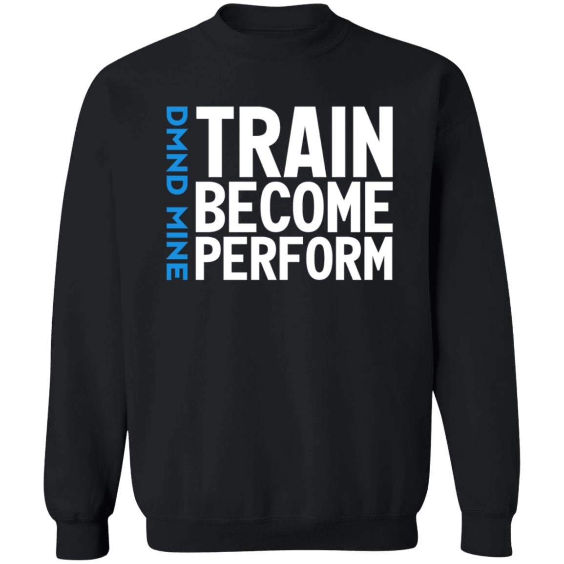Train Become Perform Shirt Malcolm Train Become Perform Shirt - Teechipus