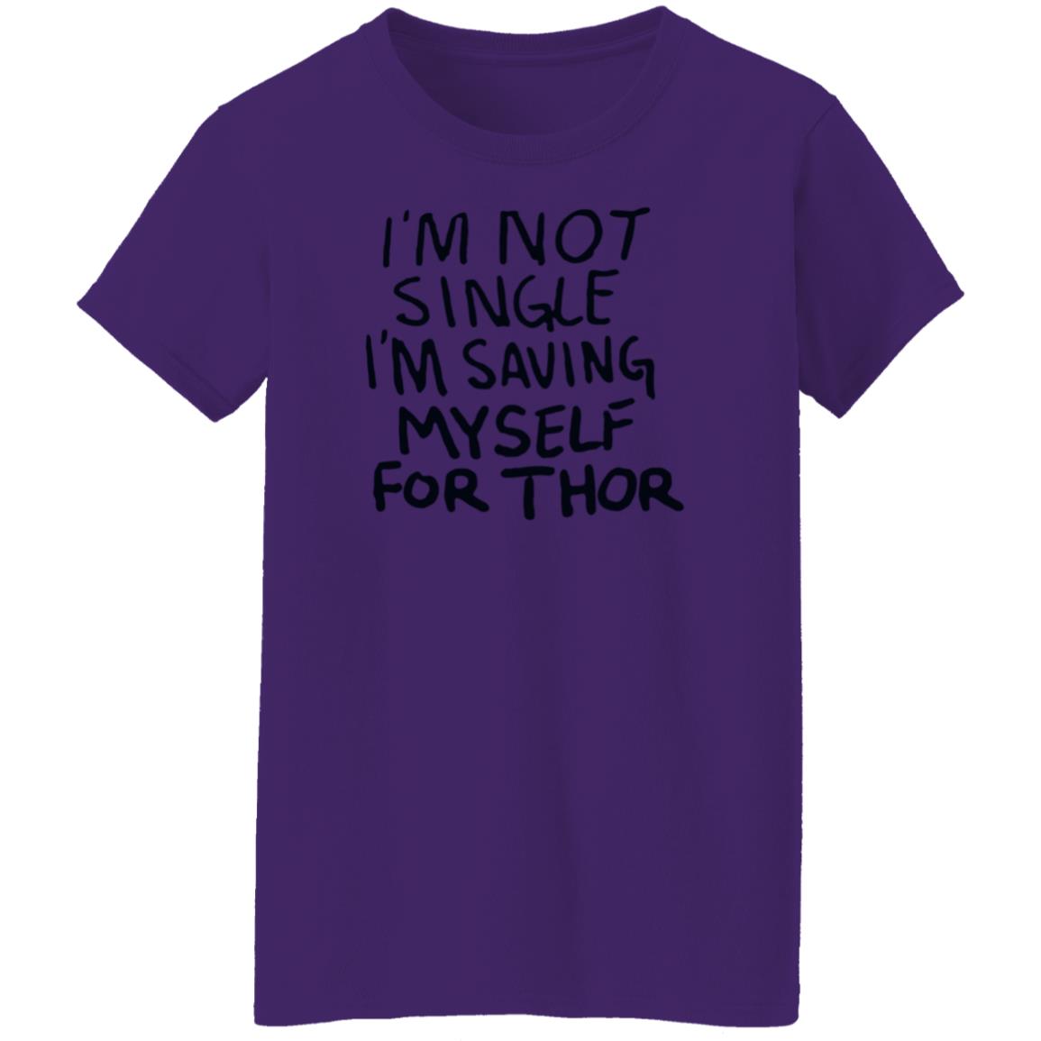 I'm Not Single I'm Saving My Self For Thor Shirt Parkernromanoff I'm Not Single I'm Saving My Self For Thor Shirt Hoodie Sweatshirt - Teechipus