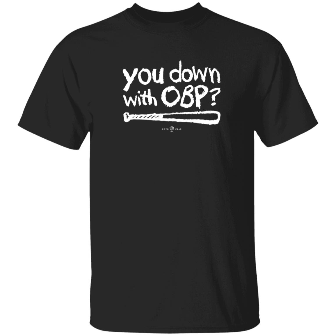 You Down With Obp Shirt Rotowear Shop You Down With Obp Shirt - Teechipus