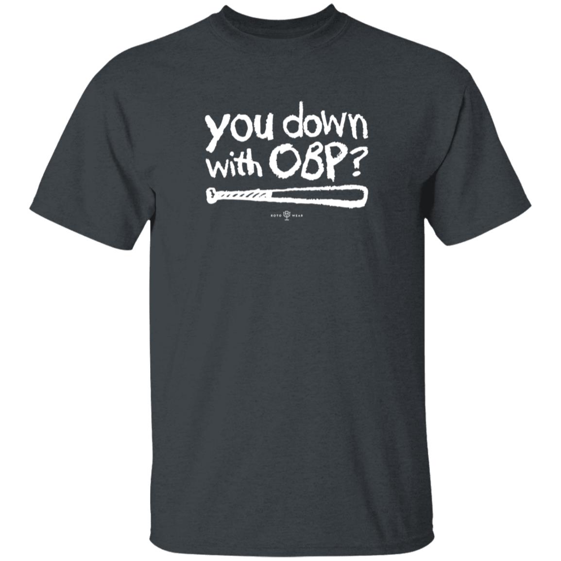 You Down With Obp Shirt Rotowear Shop You Down With Obp Shirt - Teechipus