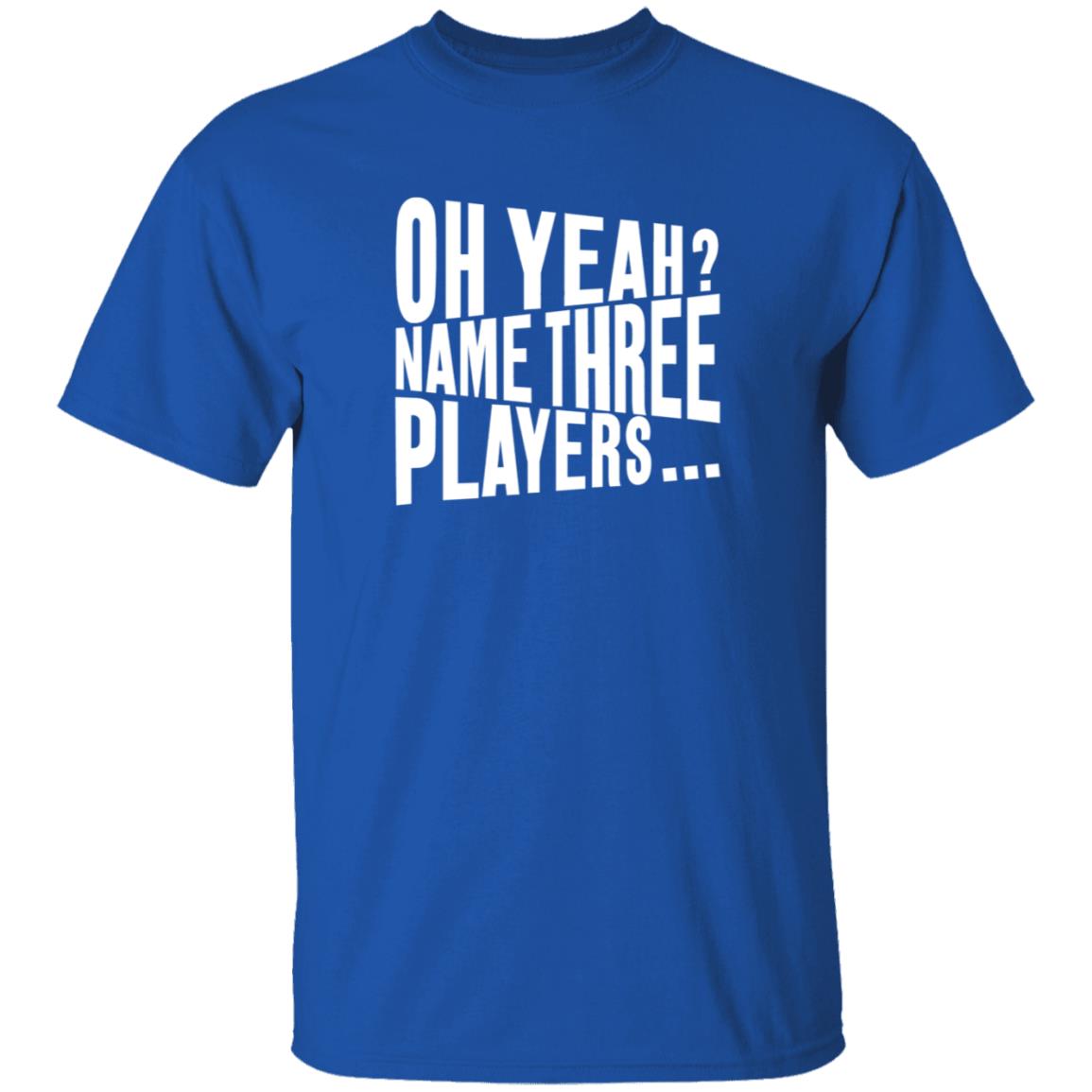 Oh Yeah Name Three Players Sweatshirt Jessica Kleinschmidt Oh Yeah Name Three Players Sweatshirt - Teechipus