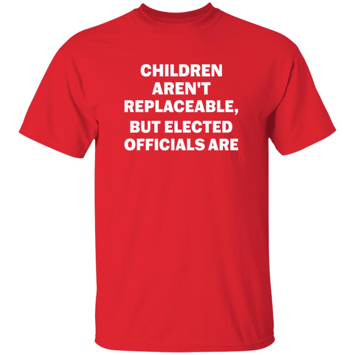 Children Aren't Replaceable But Elected Officials Are Shirt Tim Layton Wears Children Aren't Replaceable But Elected Officials Are Shirt - Teechipus