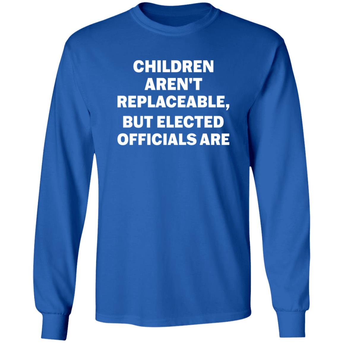 Children Aren't Replaceable But Elected Officials Are Shirt Tim Layton Wears Children Aren't Replaceable But Elected Officials Are Shirt - Teechipus
