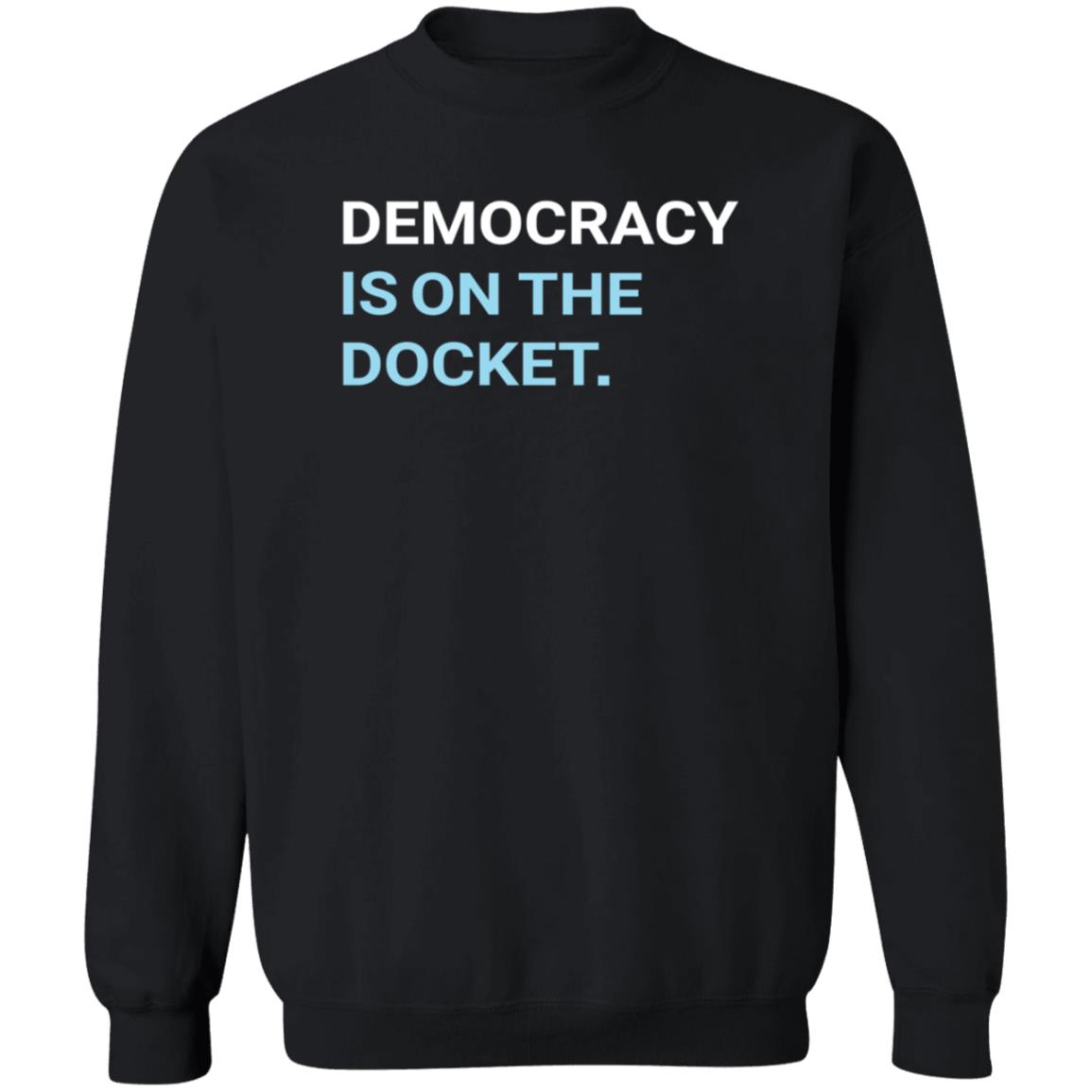 Democracy Is On The Docket Shirt Democracydocket Store Democracy Is On The Docket Shirt - Teechipus