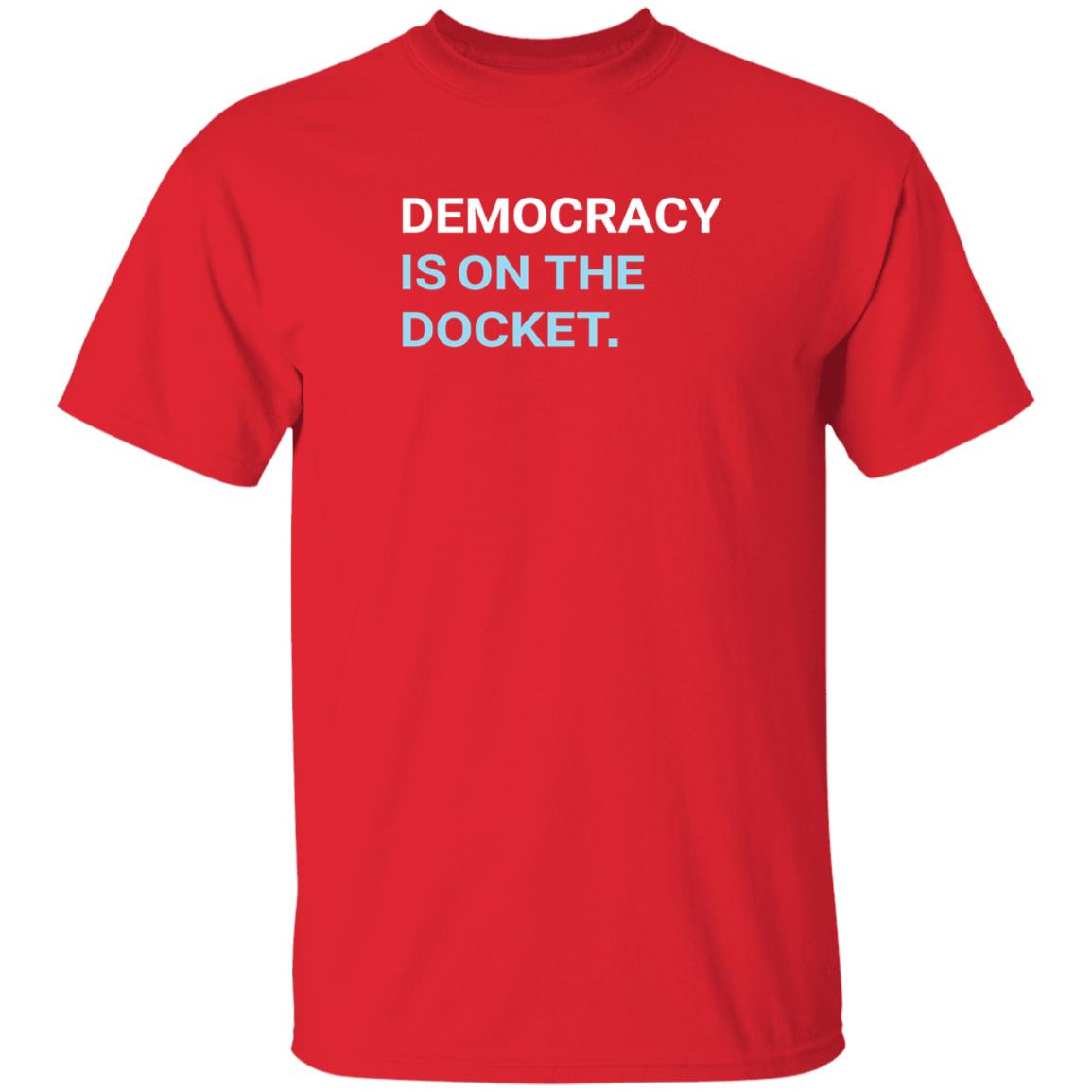 Democracy Is On The Docket Shirt Democracydocket Store Democracy Is On The Docket Shirt - Teechipus