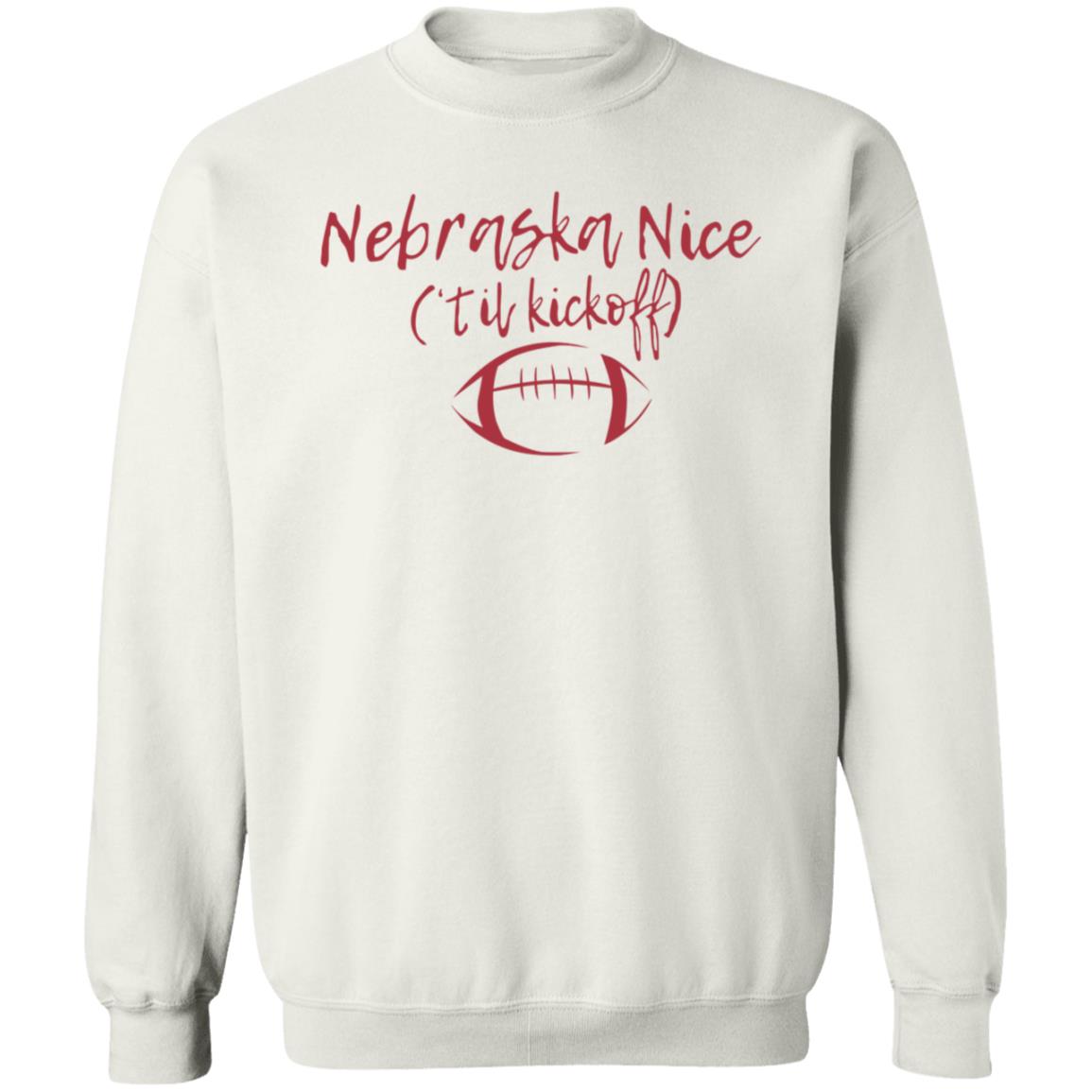 Nebraska Nice Til Kickoff Shirt Redbeerzone Shop Nebraska Nice Til Kickoff Shirt - Teechipus